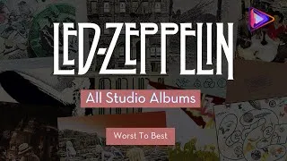 Thumbnail: Led Zeppelin - All Studio Albums (Worst To Best) 🎸🎼💣