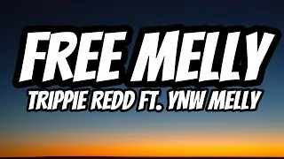 Thumbnail: Trippie Redd – Free Melly ft. YNW Melly (Lyrics)