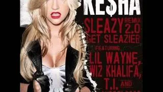 Thumbnail: Ke$ha feat. Lil Wayne, Wiz Khalifa, T.I., and André 3000 "Sleazy Remix 2.0" - OFFICIAL AUDIO