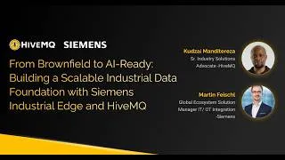 Thumbnail: From Brownfield to AI-Ready: Building a Scalable Industrial Data Foundation with Siemens and HiveMQ