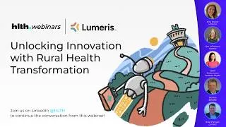 Thumbnail: HLTH.Webinar: Unlocking Innovation with Rural Health Transformation
