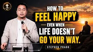 Thumbnail: How to Feel Happy Even When Life Doesn't Go Your Way | Stephen Prado