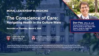 Thumbnail: 2026 Moral Leadership in Medicine: "The Conscience of Care: Navigating Health in the Culture Wars"