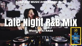 Thumbnail: 【R&B Mix】Smooth & Chill Vibes by DJ NASA | Ne-Yo | Chris Brown | Kehlani | Summer Walker | Ella Mai