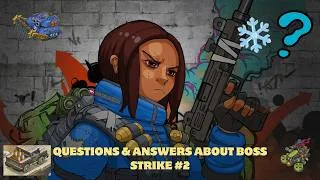 Thumbnail: Questions & Answers about the Upcoming Boss Strike 2