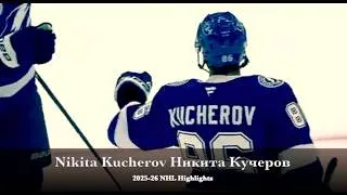 Thumbnail: Nikita Kucherov Никита Кучеров - 2025-26 NHL Season Highlights