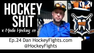 Thumbnail: Hockey Sh*t Ep.24- Dan from HockeyFights.com