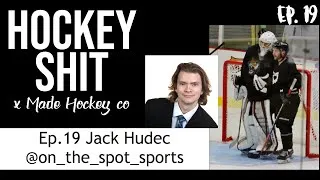 Thumbnail: Hockey Sh*t Ep.19- Jack Hudec On the Spot Sports