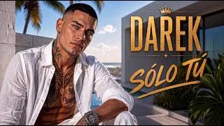 Thumbnail: DAREK SÓLO TÚ  Una Historia de Primer Amor Reggaetón & Salsa BY HOLA MUSICA ONE