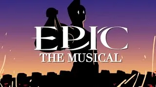 Thumbnail: EPIC: The Musical - FULL MOVIE with Subtitles