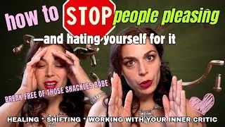 Thumbnail: Hate yourself for people pleasing? WATCH this | inner critic healing
