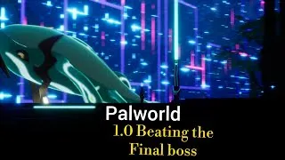 Thumbnail: Palworld 1.0 - Defeating the final boss (HollowVT)
