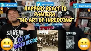 Thumbnail: Rappers React To Pantera "The Art Of Shredding"!!!