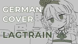 Thumbnail: 【GERMAN COVER】LAGTRAIN (Cecilia Immergreen)