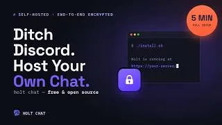 Thumbnail: I Ditched Discord and Hosted My Own Encrypted Chat (5 Min Setup)