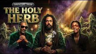 Thumbnail: Snoop Dogg x Damian Marley x Wiz Khalifa – The Holy Herb (Official Music Video 2026 | 420 Reggae Rap