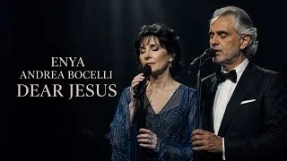Thumbnail: Dear Jesus | Enya & Andrea Bocelli Inspired Worship Duet (Original Christian Song 2026)