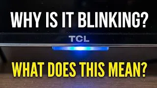 Thumbnail: TCL TV Blinking Light? What It REALLY Means
