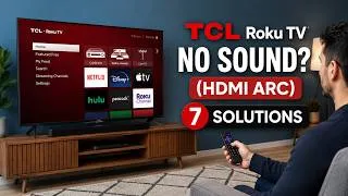 Thumbnail: How to Fix TCL Roku TV No Sound Through HDMI ARC
