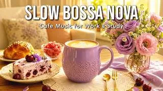 Thumbnail: Gentle Morning Jazz ☕ Smooth Bossa Nova Cafe Music for Work, Study & Mellow Moments