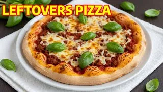 Thumbnail: EASY Leftovers Pizza Recipe (HOW to Make Pizza with Bolognese Sauce)