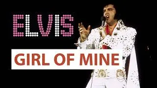 Thumbnail: Elvis Presley - Girl of Mine (NEW EDIT)
