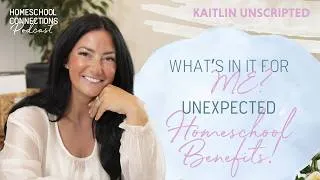 Thumbnail: 6 Unexpected Gifts of Homeschooling: What's In It for You, Mama?