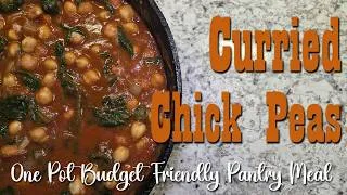 Thumbnail: Curried Chick Peas ~ Budget Friendly Pantry Meal