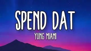 Thumbnail: Yung Miami - Spend Dat (Lyrics)