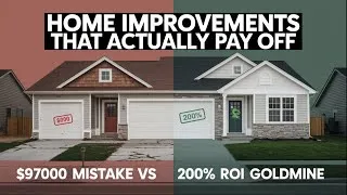 Thumbnail: Every Home Improvement That Boosts Property Value—Explained in 13 Minutes