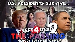 Thumbnail: U.S. PRESIDENTS SURVIVE Left 4 Dead 2's THE PASSING