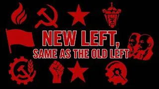Thumbnail: Know Your Enemy: The New Left (Same as the Old Left)
