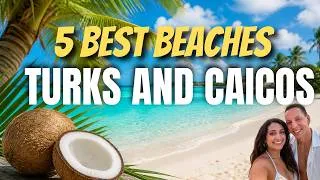 Thumbnail: Top 5 Best Beaches in Turks & Caicos (& The Hidden Gems No One Talks About)