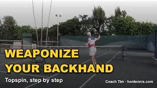 Thumbnail: Weaponize Your Backhand: Topspin Step by Step #tennis #tenniscoach