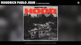 Thumbnail: HoodRich Pablo Juan - I (Official Audio) (feat. Paid n Full Rocky)