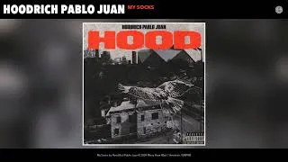 Thumbnail: HoodRich Pablo Juan - My Socks (Official Audio)