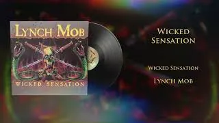 Thumbnail: Lynch Mob - Wicked Sensation (Vinyl Visualizer)