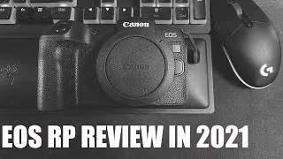 Thumbnail: Canon EOS RP REVIEW in 2021 (With sample images) Still the Best Budget Full Frame