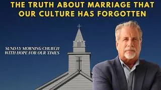 Thumbnail: The Truth About Marriage That Our Culture Has Forgotten | Matthew 19