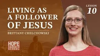 Thumbnail: Lesson 10 - Living as a Follower of Jesus