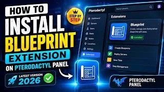 Thumbnail: How to Install Blueprint Extension on Pterodactyl Panel (Latest Version 2026) ✅
