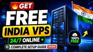 Thumbnail: 🔥 Get FREE India VPS 24/7 Online | Complete Setup Guide (2026)