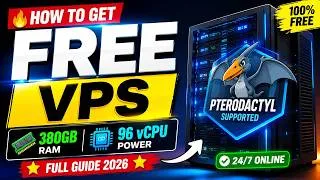 Thumbnail: 🔥 How To Get FREE 380GB RAM & 96 vCPU VPS | Pterodactyl Supported | Full Guide 2026 ⭐