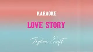Thumbnail: Taylor Swift - Love Story [ KARAOKE ]