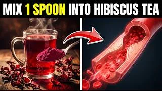 Thumbnail: Mix 1 Spoon of THIS Into Hibiscus Tea (Watch Your Arteries)