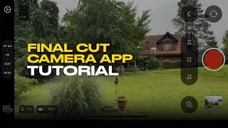 Thumbnail: Final Cut Camera - Full Tutorial