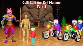 Thumbnail: Gulli Bulli Aur Evil Mummy Part 3 | Kaala Yodha | Gulli Bulli Cartoon | Horror Story