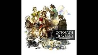 Thumbnail: OCTOPATH TRAVELER – For Succor + Decisive Battle II