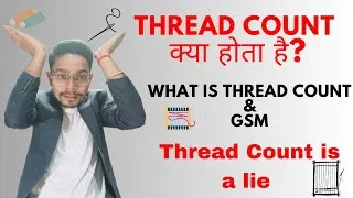 Thumbnail: Thread Count in Hindi | Thread count kya hai | What is Thread Count & GSM | Thread Count is a lie