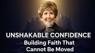 Thumbnail: Unshakable Confidence - The Secret That Defeated My Terminal Cancer Diagnosis-Dodie Osteen